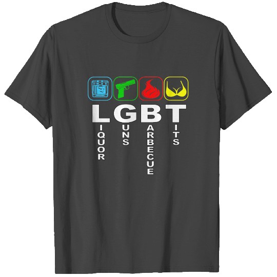 LGBT Parodie Liquor Guns Barbecue Tits T Shirts