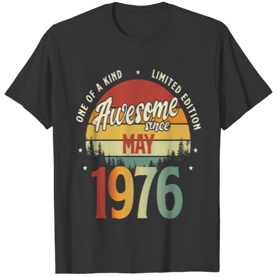 Beautiful Vintage Awesome since May 1976 T-shirt