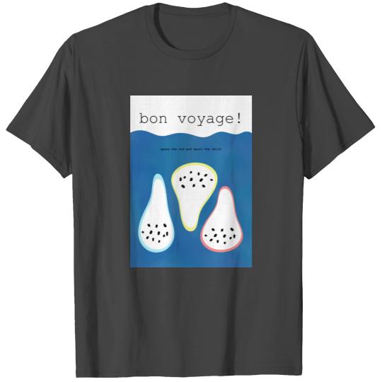 bon voyage! spare the rod and spoil the child T Shirts