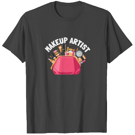 Makeup Artist Hairstylist And Aesthetician T Shirts