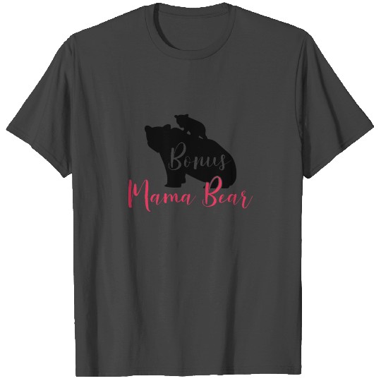 Funny Stepmom Mothers Day Bonus Mama Bear Gifts T Shirts