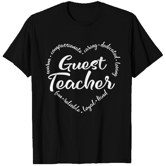 Guest teacher, Substitute teacher T Shirts