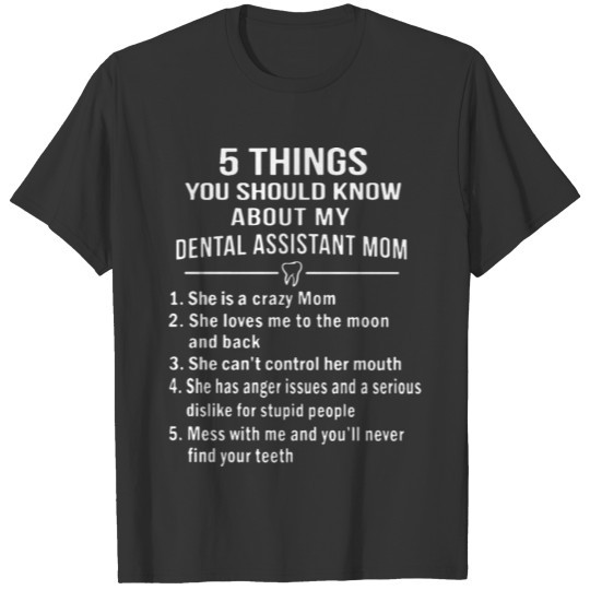 5 things you should know about my dental T-shirt