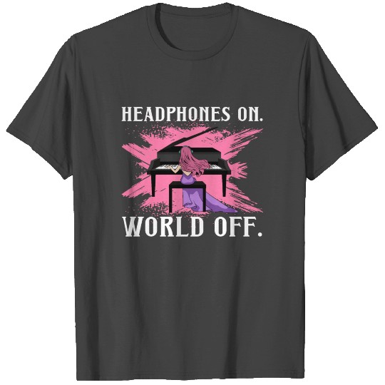 Headphones On World Off Manga Anime Grand Piano T Shirts