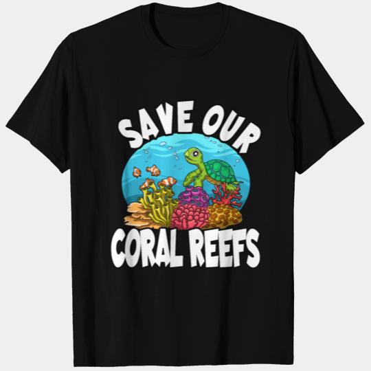 SAVE OUR CORAL T Shirts