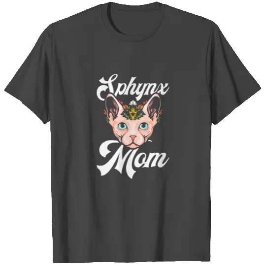 Sphynx Cat Mom - Cat Lady Gift T Shirts