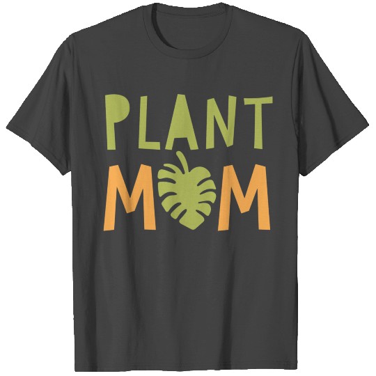 plant mom T Shirts