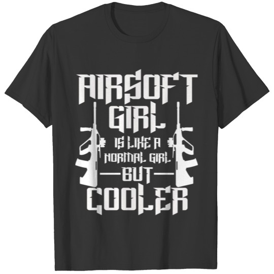 Airsofting Girls Sports Gun Lover Women Airsoft T-shirt