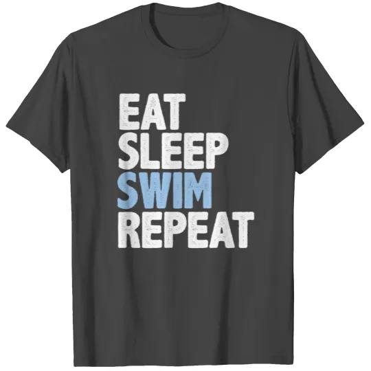 Swim Swimming Summer Repeat Gift T Shirts