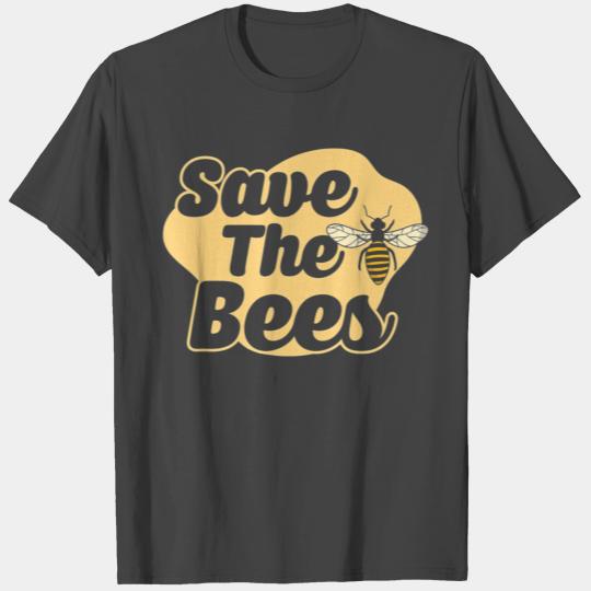 Save The Bees Honey Bee Insect Nature Lovers T T Shirts