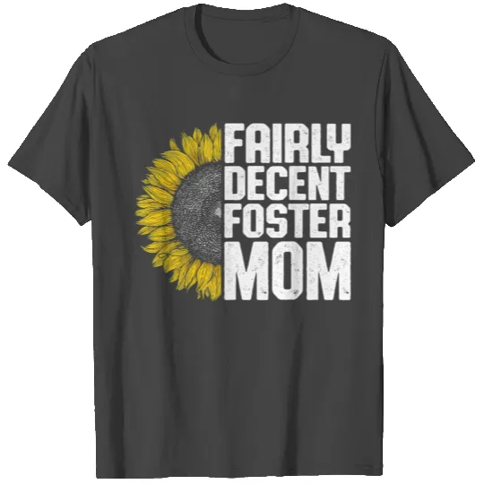 Foster Parent Mom Dad Foster Care T Shirts