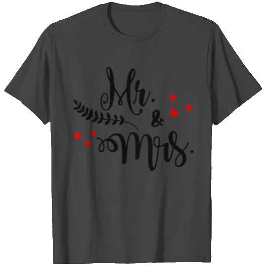 Mr and Mrs T Shirts