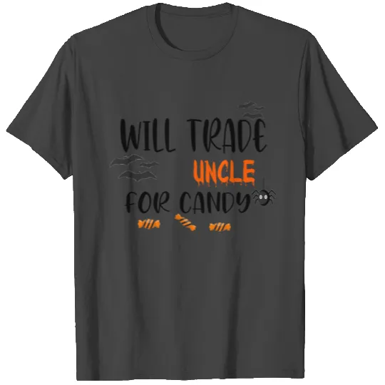 john candy Will Trade Uncle For Candy T Shirts