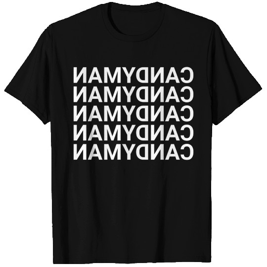 Candyman Backwards Mirror T Shirts birthday christmas