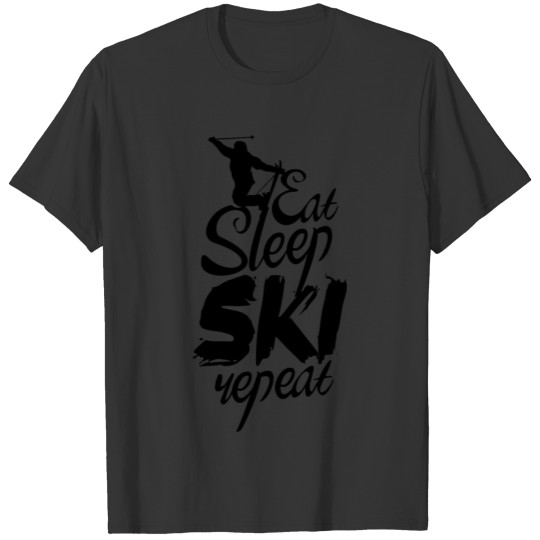 Eat Sleep Ski Repeat Vacation Skier Skiing Winter T-shirt