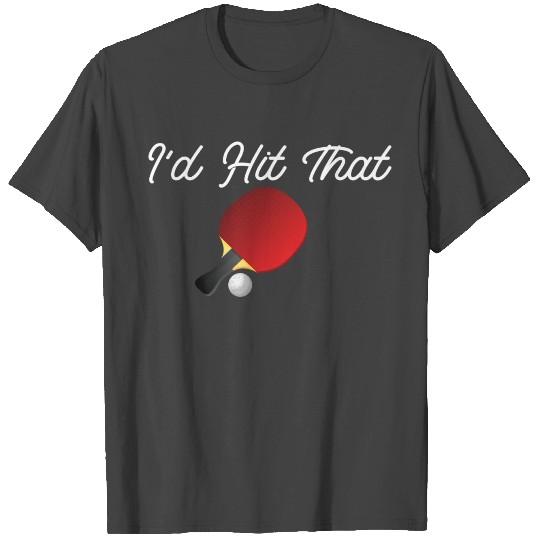table tennis table tennis game racket net hit T Shirts