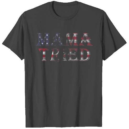 Mama Tried Country Music Lyric USA Flag Retro Gr T Shirts