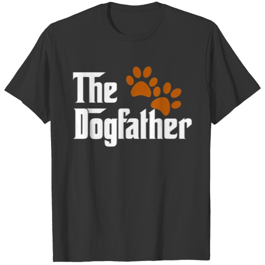 Cool Dog Dad Dog Father Shirt The DogFather TShirt T-shirt