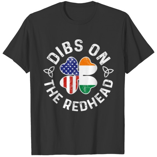 Dibs On The Redhead St Patricks Day Drinking birth T-shirt