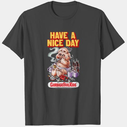 Garbage Pail Kids Have A Nice Day birthday christm T Shirts