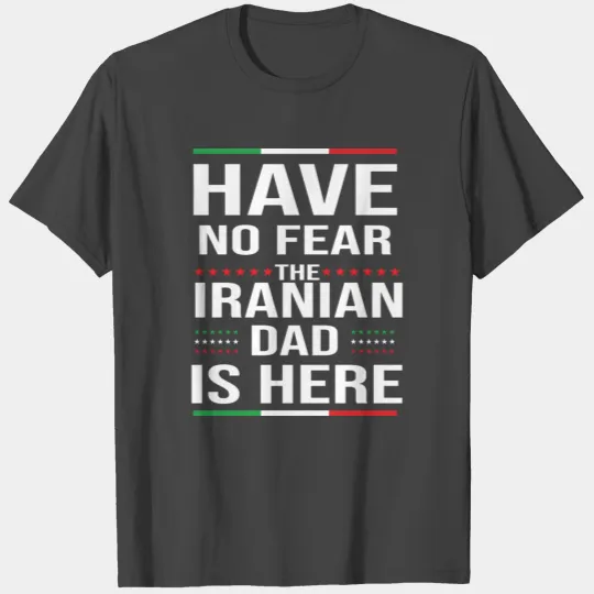 Iranian father Iran Persian Empire T Shirts