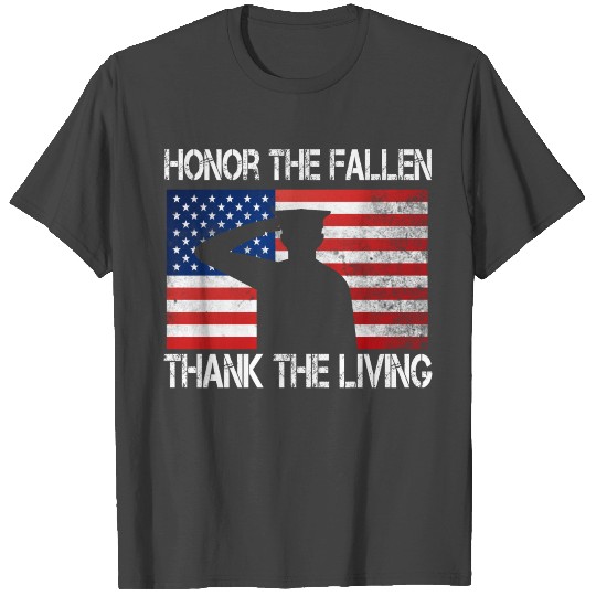 Honor The Fallen Thank the Living T Shirts