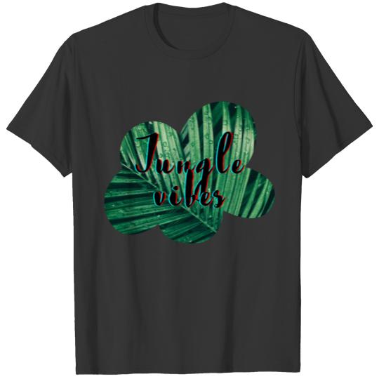 Jungle vibes T Shirts