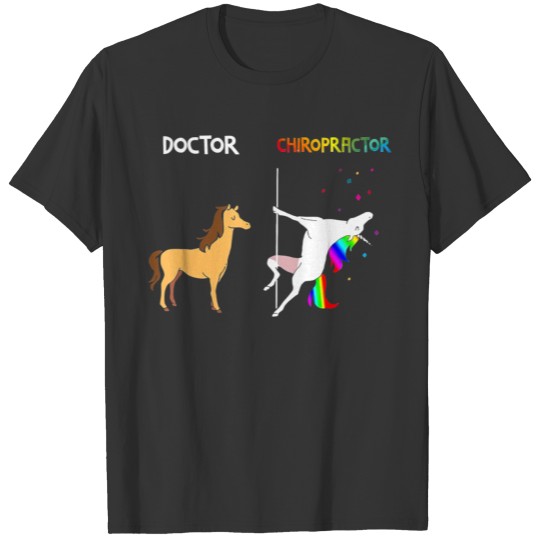 Doctor Vs Chiropractor Unicorn Dancing T Nurse Job T Shirts