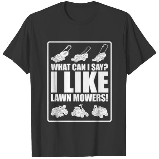 I Like Lawn Mowers Fathers Day Lawn Care Funny Dad T Shirts