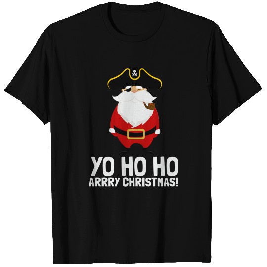 Santa Pirate Yo Ho Ho Arry Christmas Eye Patch Cap T Shirts