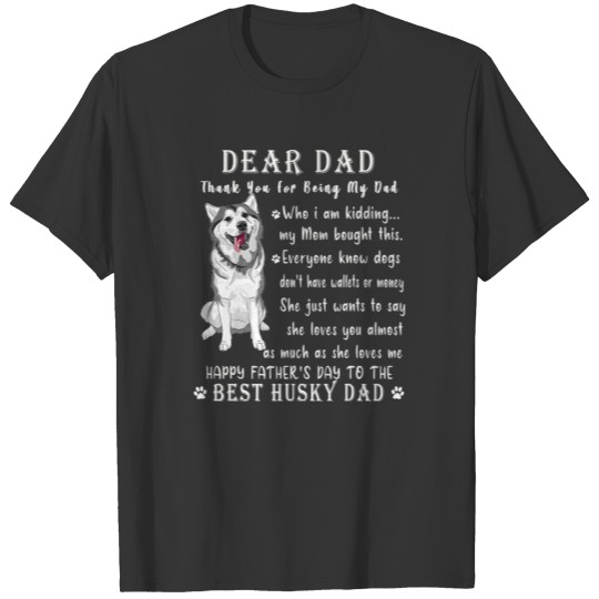 Pet Dog Husky Lovers Fathers Day Husky Dad T-shirt