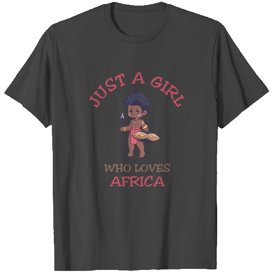 Just A Girl Who Loves Africa Warriors T Shirts