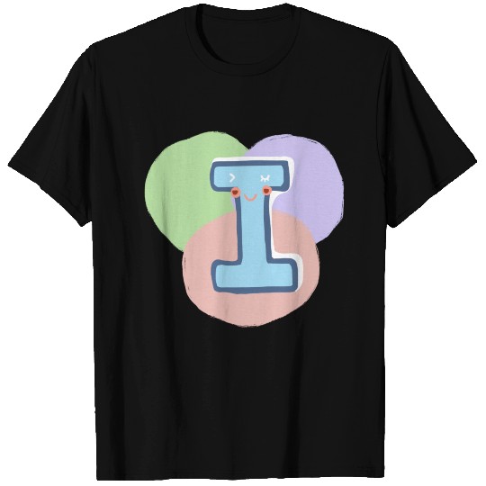 I mean I - a very cute alphabet I T Shirts