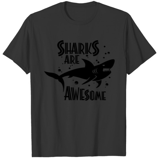 Sharks Are Awesome T-shirt
