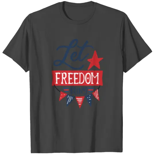 Let freedom bling T Shirts