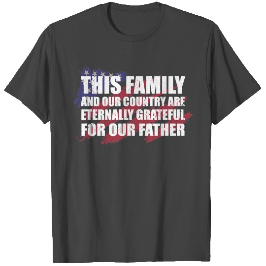 Eternally Grateful For Our Dad Memorial Day Daddy T Shirts