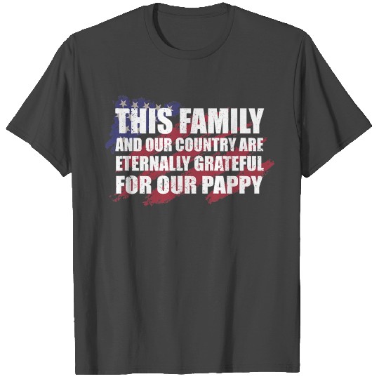 Eternally Grateful For Our Pappy Memorial Day Dad T Shirts
