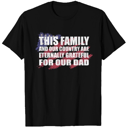 Eternally Grateful For Our Dad Memorial Day Daddy T Shirts