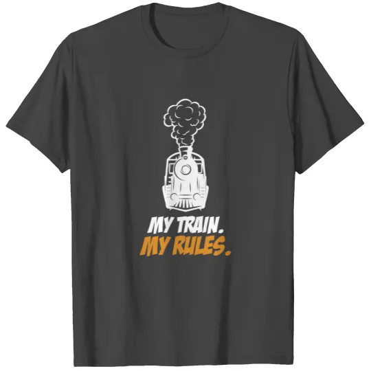 Railwayman saying my train my rules Platoon T Shirts