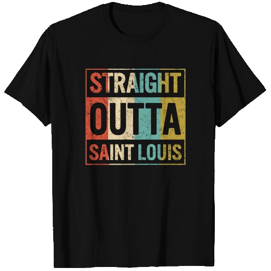 Straight Outta Saint Louis, St. Louis T Shirts,