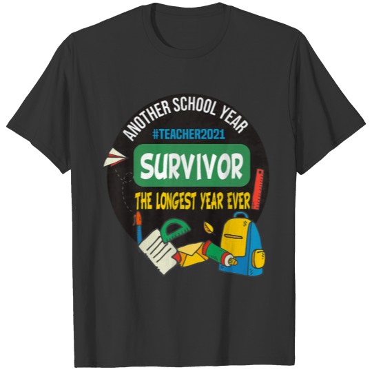 Survivor Another School Year The Longest School T-shirt