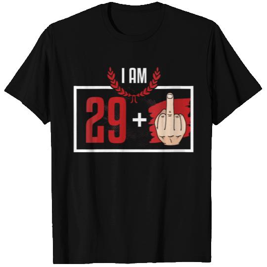 I Am 29 Plus Middle Finger 30Th Birthday 30 Years T Shirts