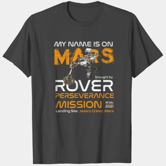 Perseverance The New NASA Mars Rover 2021Mission T Shirts