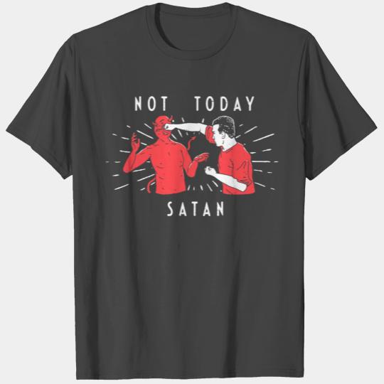 Not Today Satan T Shirts Christian T Shirts Men