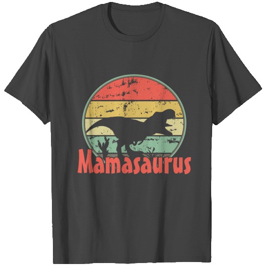 Mamasaurus Trex Mother T Shirts