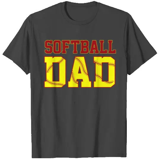 Softball Dad Fathers Day Funny Fastpitch Fastball T Shirts