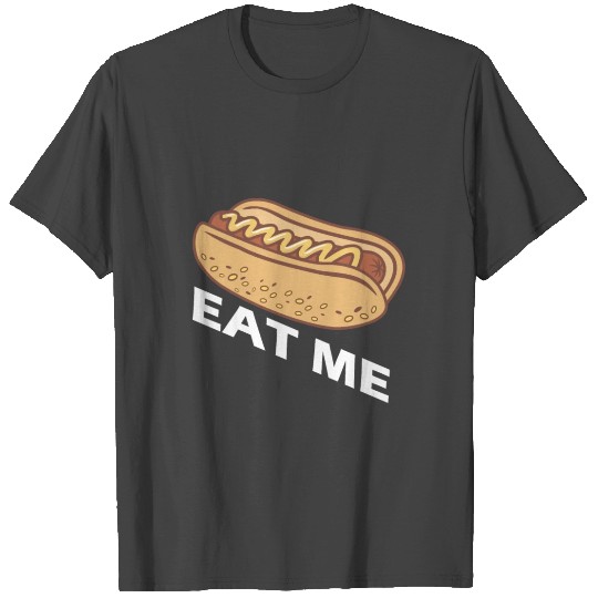 hot dog eat me T Shirts