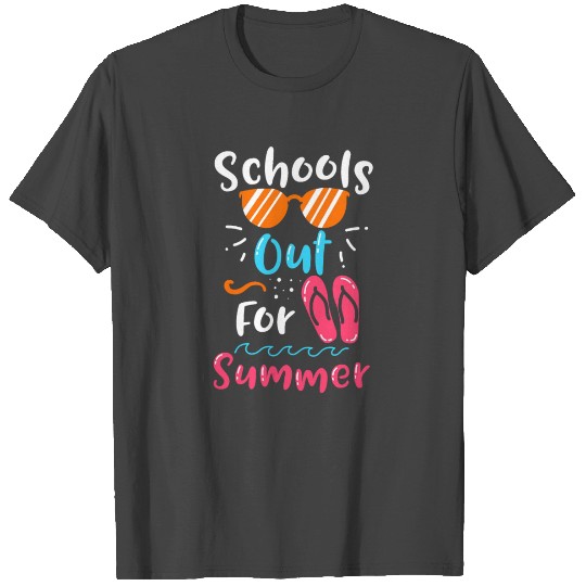 Last Day Of School Schools Out For Summer Teacher T Shirts
