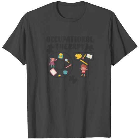 Occupational Therapist Kids Health-Care Worker T Shirts