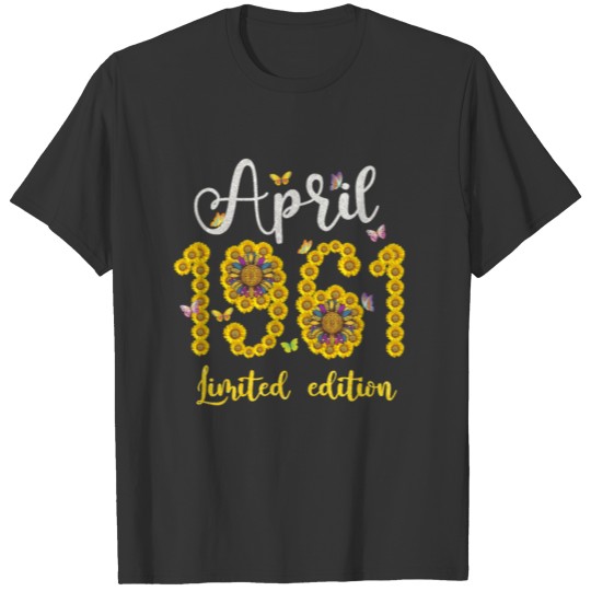 April 1961 60 Year Old Sunflower Floral 60th Birth T Shirts